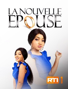RTI 1 - La nouvelle épouse