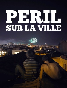 Péril sur la ville