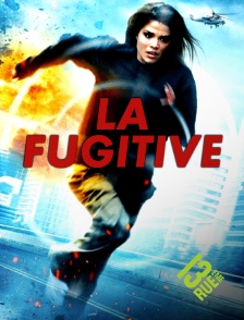 13EME RUE - La fugitive