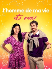 L'homme de ma vie et moi
