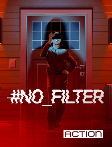 ACTION - #No_Filter