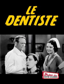 Drive-in Movie Channel - Le dentiste