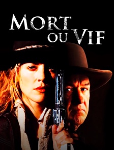 Mort ou vif