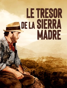 Le trésor de la Sierra Madre