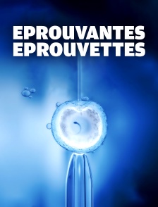 Éprouvantes éprouvettes