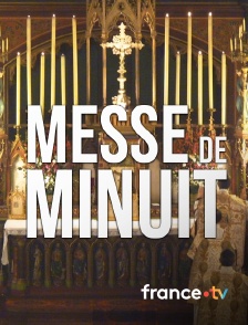 france.tv - Messe de minuit