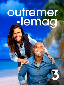 France 3 - Outremer.le mag