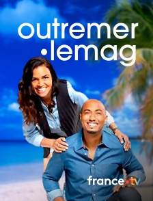 france.tv - Outremer.le mag