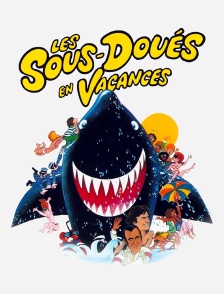 Les sous-doués en vacances