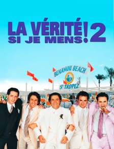La vérité si je mens ! 2