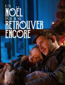 Un Noël pour se retrouver encore