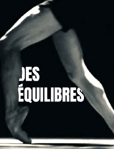 Des équilibres