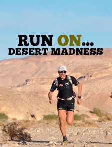 Run on... Desert Madness