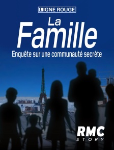 RMC Story - La famille : enquête sur une communauté secrète en replay