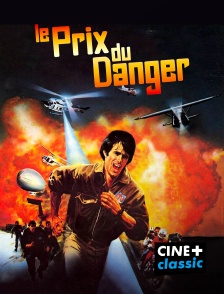 CINE+ Classic - Le Prix du Danger