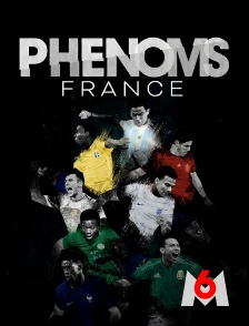 M6 - Phenoms France