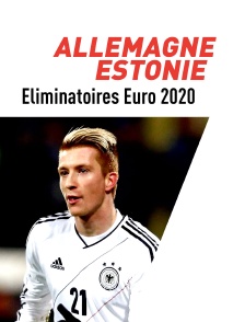 Football - Eliminatoires - Euro 2020 : Allemagne / Estonie
