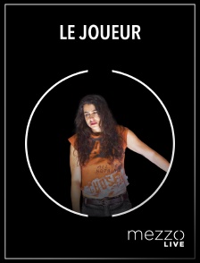 Mezzo Live HD - Le Joueur