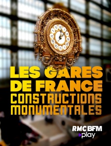 Les gares de France : constructions monumentales