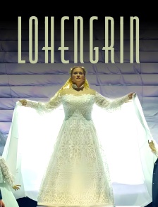 Richard Wagner : "Lohengrin" - Festival de Pâques de Baden-Baden 2026