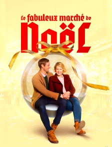 Le fabuleux marché de Noël