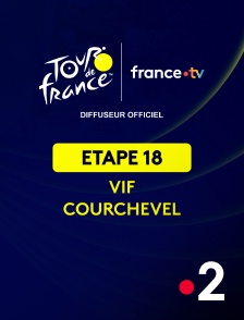 France 2 - Cyclisme - Tour de France 2025 : étape 18 (Vif / Courchevel Col de la Loze)