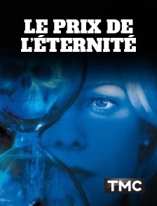 Le prix de l'éternité