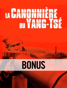 La canonnière du Yang-Tsé : le bonus