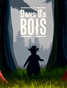 Dans les bois