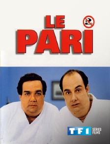 TF1 Séries Films - Le pari