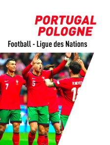 Football - Ligue des Nations UEFA : Portugal / Pologne