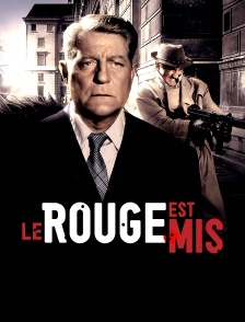 Le rouge est mis