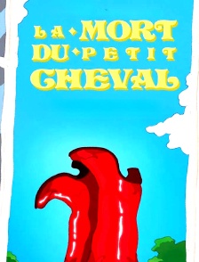 La mort du petit cheval