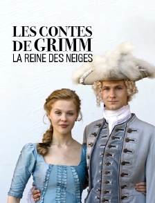 Les contes de Grimm : la reine des neiges