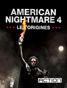 ACTION - American Nightmare 4 : les origines
