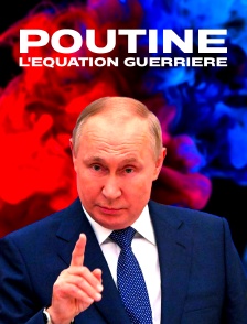 Poutine, l'équation guerrière