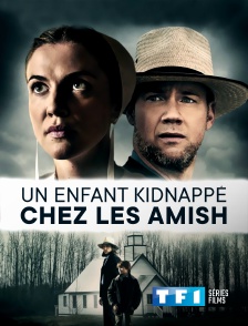 TF1 Séries Films - Un enfant kidnappé chez les Amish