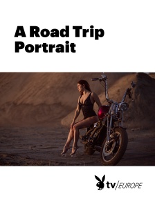 Playboy TV - A Road Trip Portrait