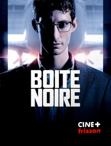 CINE+ Frisson - Boîte noire