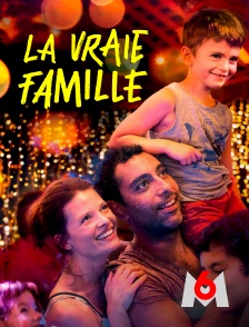 M6 - La vraie famille