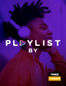 Trace Caribbean - Playlist by