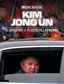Kim Jong Un : le dirigeant le plus secret au monde