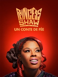 Princess Shaw, un conte de fée