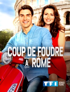 TF1 Séries Films - Coup de foudre à Rome