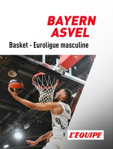Basket-ball - Euroligue masculine : Bayern Munich / Villeurbanne