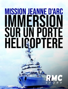 Mission Jeanne d'Arc : immersion sur un porte-hélicoptère