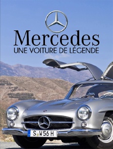 Mercedes : une voiture de légende