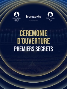 Cérémonie d'ouverture : premiers secrets