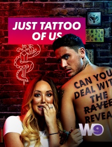 W9 - Just Tattoo of Us