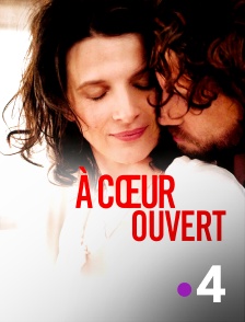 France 4 - A coeur ouvert